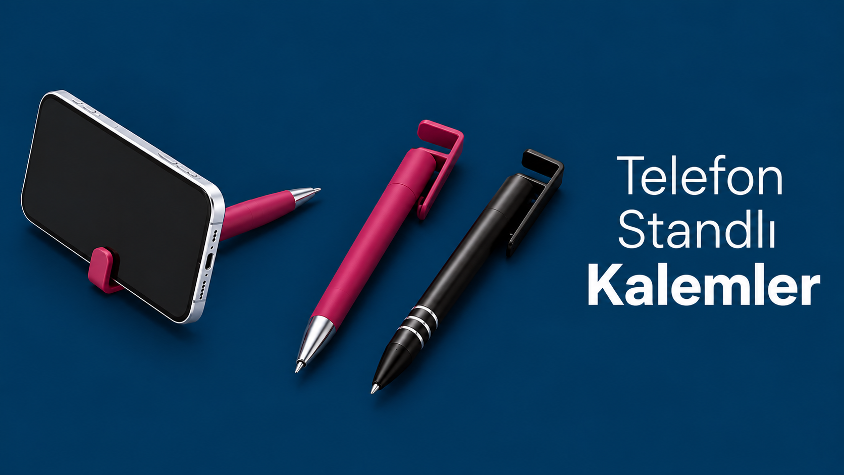 Telefon Stantlı Kalemler
